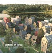 Bostäder att trivas i
