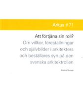 Att förtjäna sin roll?