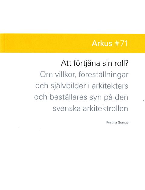 Att förtjäna sin roll?