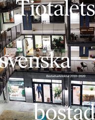 Tiotalets svenska bostad