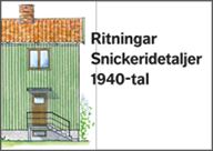 E-BOK Ritningar Snickeridetaljer 1940-tal