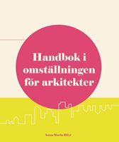 E-BOK Handbok i omställningen för arkitekter