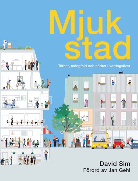 E-BOK Mjuk stad - täthet, mångfald och närhet i vardagslivet