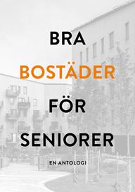 E-BOK Bra bostäder för seniorer - en antologi