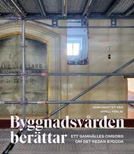 Byggnadsvården berättar