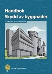 Handbok Skydd av byggnader. Utg 5