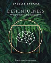 Designfulness