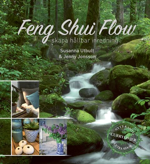 Feng Shui Flow - skapa hållbar inredning
