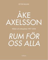Åke Axelsson - Rum för oss alla