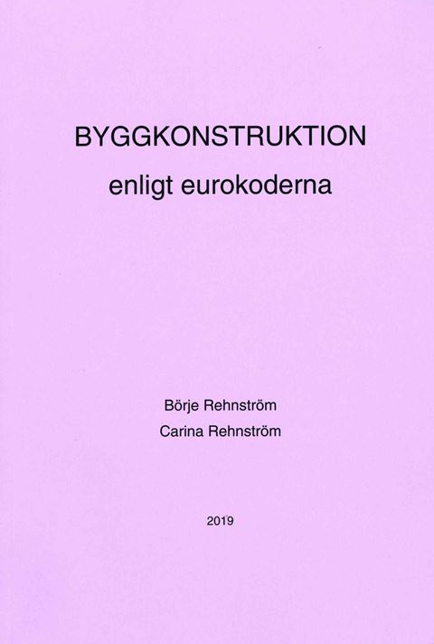 Byggkonstruktion enligt eurokoderna 2019