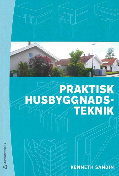 Praktisk husbyggnadsteknik. Utg 3
