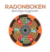 Radonboken. Befintliga byggnader