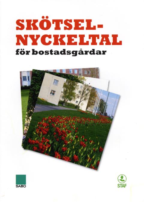 Skötselnyckeltal för bostadsgårdar