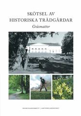 Skötsel av historiska trädgårdar. Gräsmattor