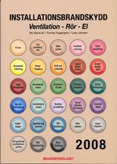 Installationsbrandskydd. Ventilation - Rör - El