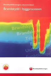 Brandskydd i byggprocessen