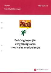 SBF 2017:1 Behörig ingenjör utrymningslarm med talat meddelande