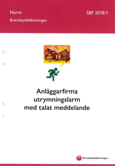 SBF 2018:1 Anläggarfirma utrymningslarm med talat meddelande