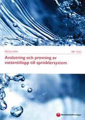 SBF 142:2 Anslutning och provning av vattentillopp till sprinklersystem