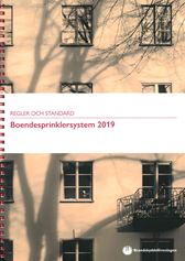 Boendesprinklersystem 2019. Regler och Standard