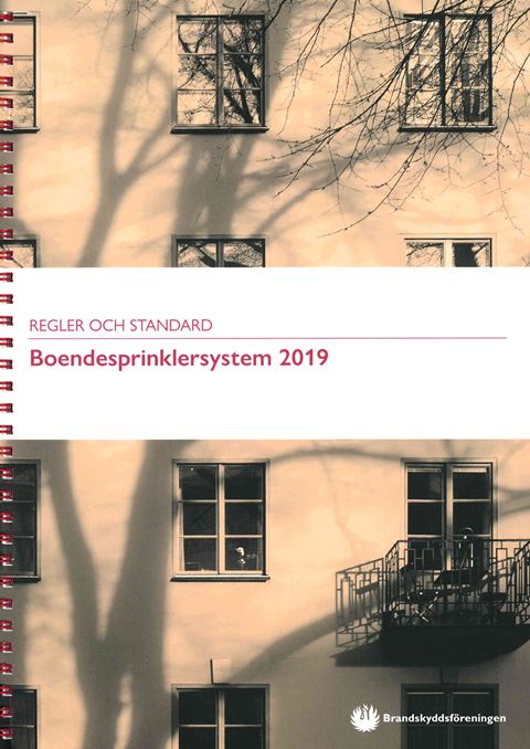 Boendesprinklersystem -  Regler och Standard