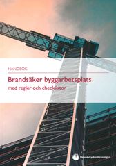 Brandsäker byggarbetsplats