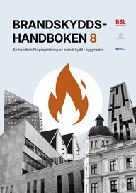 Brandskyddshandboken. Utg 8