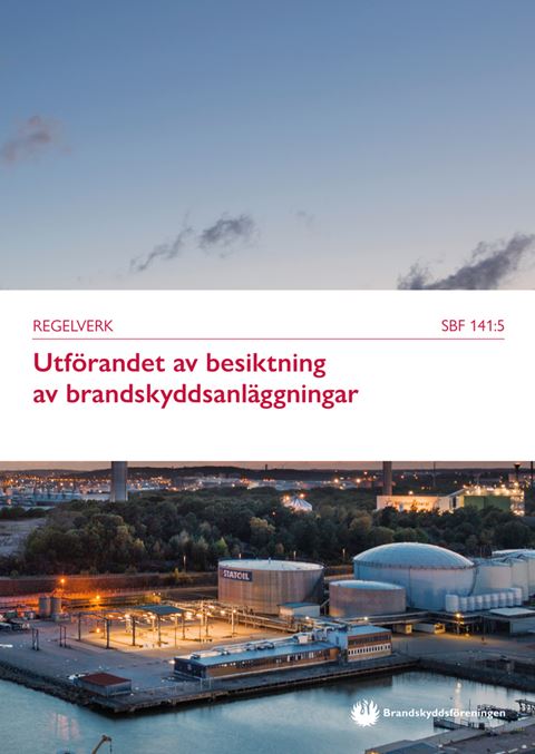 SBF 141:5 Regler för utförandet av besiktning av brandskyddsanläggningar