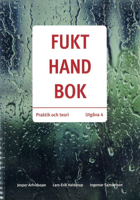 E-BOK Fukthandbok. Praktik och teori. Utg 4