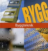 Byggteknik. BYGG