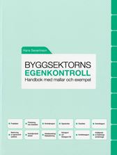 E-BOK Byggsektorns egenkontroll. Handbok