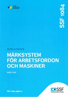 SSF 1084:2 Märksystem för arbetsfordon och maskiner