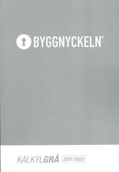 Byggnyckeln Kalkyl Grå 2021/2022