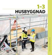 Husbyggnad 1-3. Faktabok