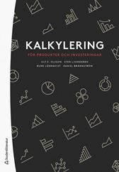 Kalkylering för produkter och investeringar. Utg 5
