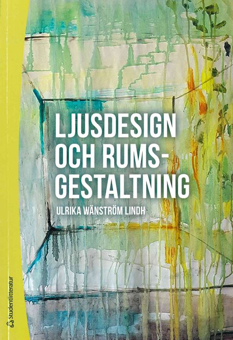 Ljusdesign och rumsgestaltning