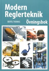 Övningsbok. Modern Reglerteknik