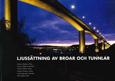 Ljussättning av broar och tunnlar