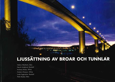 Ljussättning av broar och tunnlar