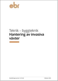 EBR - Hantering av invasiva växter. A 413:24
