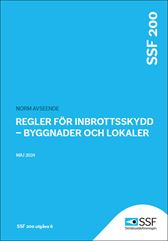 SSF 200 Regler för inbrottsskydd - Byggnader och lokaler. Utg 6