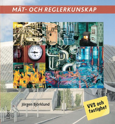 Mät- och reglerkunskap. VVS och fastighet
