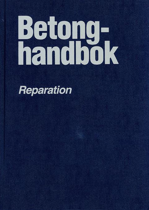 Betonghandbok. Reparation