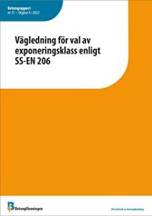 Vägledning för val av exponeringsklass enligt SS-EN 206