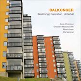 Balkonger. Besiktning - Reparation - Underhåll. Utg 2