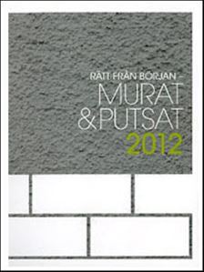 Rätt från början - Murat & Putsat