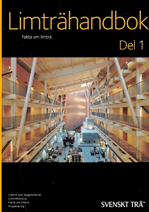 Limträhandbok Del 1