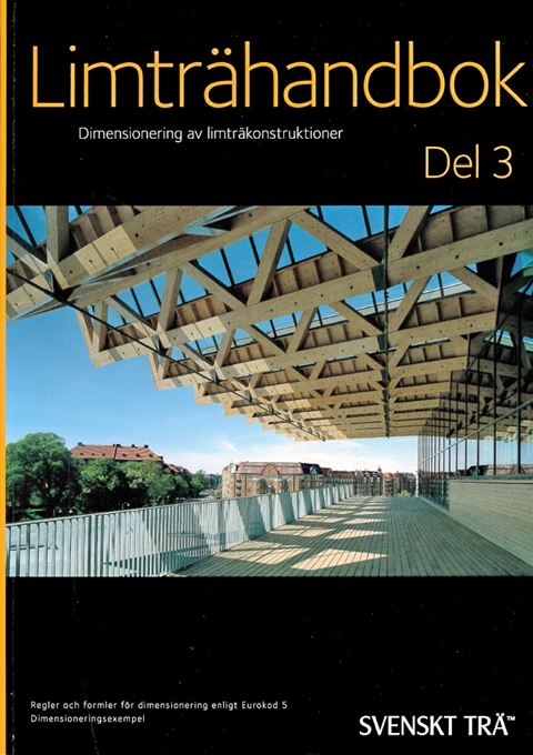 Limträhandbok Del 3