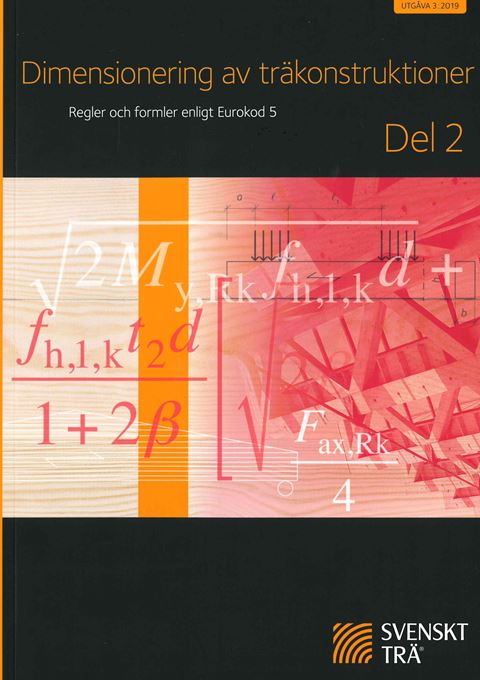Dimensionering träkonstruktioner Del 2