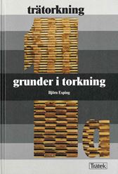 Trätorkning 1a. Grunder i torkning